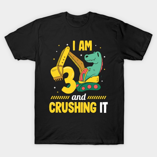 Im 3 And Crushing It T-Shirt by Ronkey Design